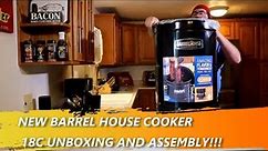 BARREL HOUSE COOKER 18C UNBOXING VIDEO!!