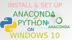 How to Install Anaconda(Python) on Windows 10 - 64 bit | Download & Install Anaconda Python
