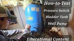 No Water Pressure? How to Test Your Well Pump, Pressure Switch, Bladder Tank. Educational Tradesman