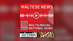 Maltese VIC News 19 February 2024 - Maltese News