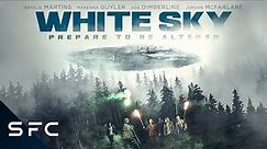 White Sky | Full Movie | Action Sci-Fi | Alien Invasion!
