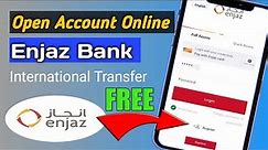 How to Open Enjaz Bank Account Online || Without Visiting Branch