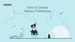 How To Manage Delivery Preferences in the Amazon App
