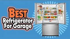 ✅ Top 5: Best Refrigerator For Garage In 2023 [ Best Budget Refrigerator ]