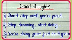 10 best good thoughts for school assembly || Thought of the day || Small and easy good thoughts