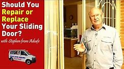 Sliding Door Tips - Should You Repair or Replace Your Sliding Door?