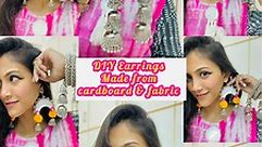DIY fabric & cardboard earrings 🌼💖... - Tahia Kaium Tonni