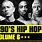90s Hip Hop Music