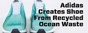 Adidas Shoes From Recycled Ocean Waste
