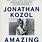 Amazing Grace Jonathan Kozol