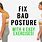Bad Posture Exercises