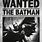 Batman Wanted Poster