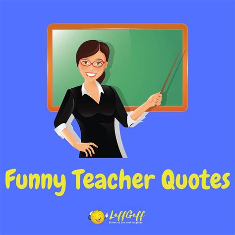 Best Teacher Quotes Funny