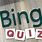 Bing News Quiz Week Ending