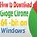 Chrome Browser Download Windows 10 64-Bit