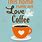Cute Coffee Love Quotes