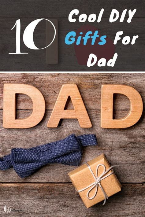 DIY Gifts for Your Dad