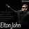 Elton John Song Lyric Quotes