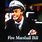 Fire Marshall Bill Quotes