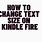 Font Size Kindle Fire