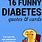 Funny Quotes About Diabetes