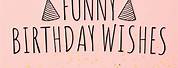 Funny Quotes for Birthday