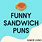 Funny Sandwich