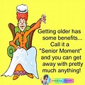 Funny Senior Moments Quotes