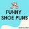 Funny Shoe Jokes