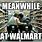 Hilarious Walmart Meme