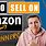 How to Sell On Amazon for Beginners
