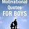 Inspiring Quotes for Boys