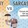 Ironic vs Sarcastic