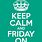 Keep Calm Friday