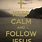 Keep Calm and Follow Jesus