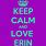 Keep Calm and Love Erin