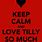 Keep Calm and Love Tilly