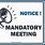 Mandatory Meeting Sign