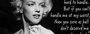 Marilyn Monroe Life Quotes