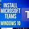 Microsoft Teams for Windows 10