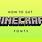 Minecraft Font Name