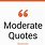 Moderate Quotes