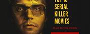 Movies Based On Real Serial Killers