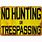 No Hunting Trespassing Signs