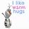 Olaf Warm Hugs and You Are