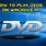 Open DVD Player Windows 10