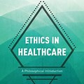 Philosophy of Health Care Ethics