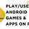Play Store Games for PC