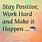 Positive Work/Life Quotes