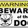 Printable Beware of Dog Signs Free